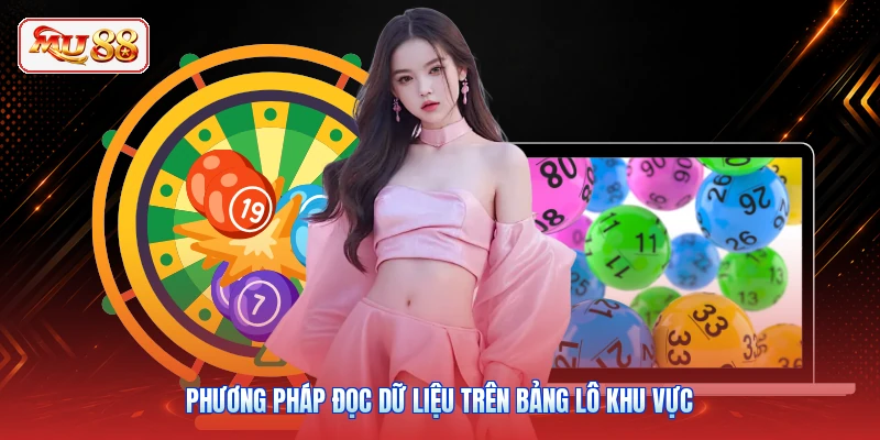 Phương pháp đọc dữ liệu trên bảng lô khu vực